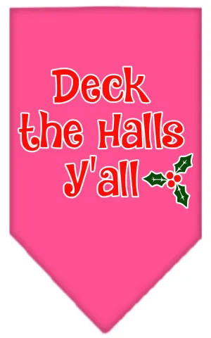 Deck The Halls Y'all Screen Print Bandana Bright Pink Large